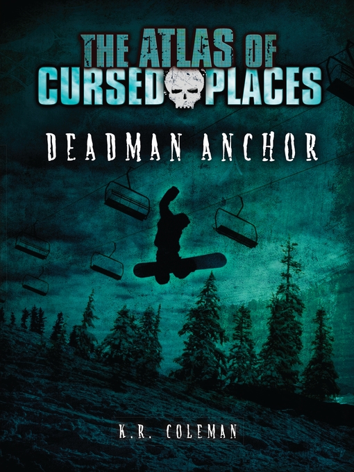 Title details for Deadman Anchor by K. R. Coleman - Available